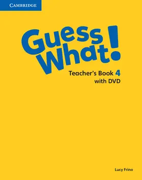 Frino |  Guess What! Level 4 Teacher's Book with DVD Video Spanish Edition | Buch |  Sack Fachmedien