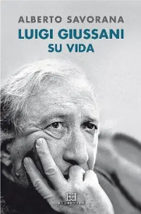 Savorana |  Luigi Giussani: Su vida | eBook | Sack Fachmedien
