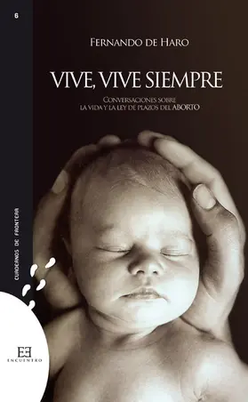de Haro |  Vive, vive siempre | eBook | Sack Fachmedien