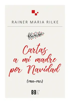 Rilke |  Cartas a mi madre por Navidad | eBook | Sack Fachmedien
