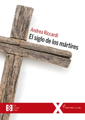 Riccardi |  El siglo de los mártires | eBook | Sack Fachmedien