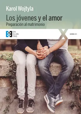 Wojtyla |  Los jóvenes y el amor | eBook | Sack Fachmedien