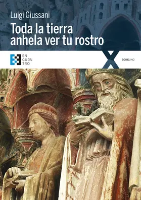 Giussani |  Toda la tierra anhela ver tu rostro | eBook | Sack Fachmedien