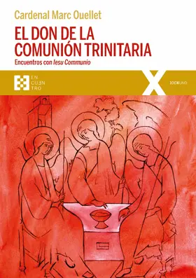 Ouellet |  El don de la comunión trinitaria | eBook | Sack Fachmedien