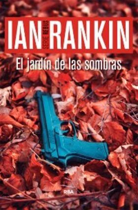 Rankin |  El jardín de las sombras | eBook | Sack Fachmedien