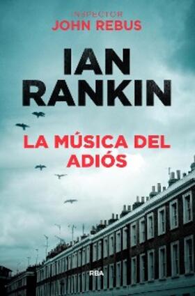 Rankin |  La música del adiós | eBook | Sack Fachmedien