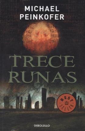 Peinkofer |  Trece runas | Buch |  Sack Fachmedien