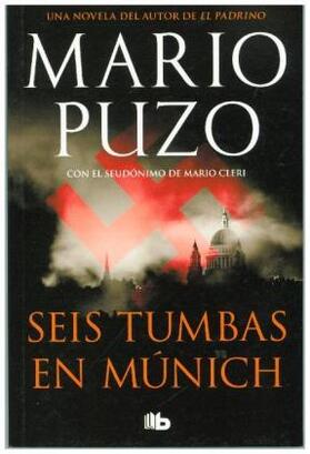 Puzo |  Seis tumbas en Múnich : una historia criminal movida por la venganza | Buch |  Sack Fachmedien