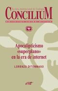 DiTommaso |  Apocalipticismo "superplano" en la era de internet. Concilium 356 (2014) | eBook | Sack Fachmedien