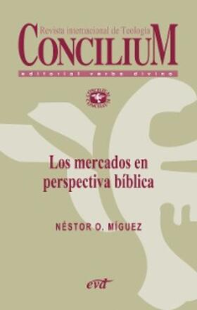 Míguez | Los mercados en perspectiva bíblica. Concilium 357 (2014) | E-Book | sack.de