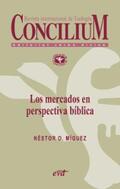 Míguez |  Los mercados en perspectiva bíblica. Concilium 357 (2014) | eBook | Sack Fachmedien