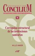 Haker |  Corrupción estructural de las instituciones sanitarias. Concilium 358 (2014) | eBook | Sack Fachmedien