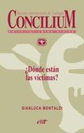 Montaldi |  ¿Dónde están las víctimas? Concilium 358 (2014) | eBook | Sack Fachmedien