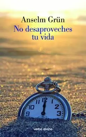 Grün |  No desaproveches tu vida | eBook | Sack Fachmedien
