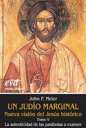 Meier |  Un judío marginal. Nueva visión del Jesús histórico V | eBook | Sack Fachmedien