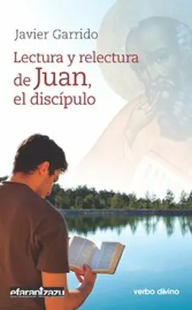 Garrido Goitia |  Lectura y relectura de Juan, el discípulo | eBook | Sack Fachmedien