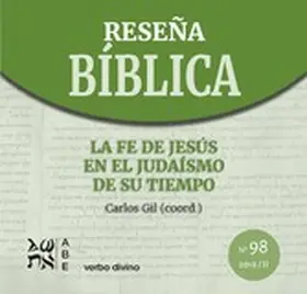 Aguirre Monasterio / Badiola Saenz de Ugarte / Gil Arbiol |  La fe de Jesús en el judaísmo de su tiempo | eBook | Sack Fachmedien