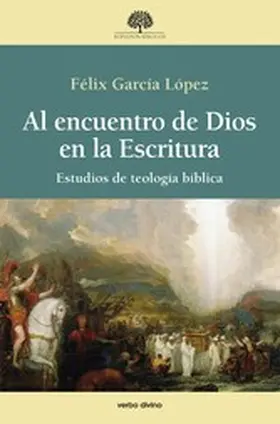 García López |  Al encuentro de Dios en la Escritura | eBook | Sack Fachmedien