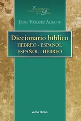 Vázquez Allegue |  Diccionario bíblico hebreo-español / español-hebreo | eBook | Sack Fachmedien