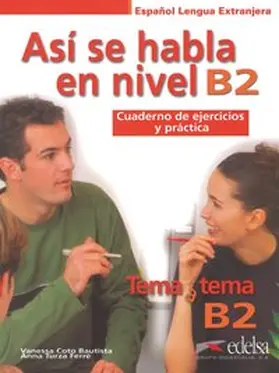 Coto Bautista / Turza Ferré |  Tema a tema - B2 | Buch |  Sack Fachmedien