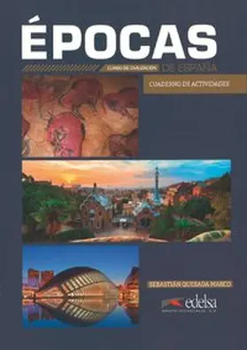 Quesada |  Épocas de España B1-C2 - Cuaderno de actividades | Buch |  Sack Fachmedien