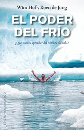 Hof / De Jong |  El poder del frío | eBook | Sack Fachmedien