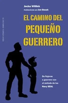 Willink |  El camino del pequeño guerrero | eBook | Sack Fachmedien