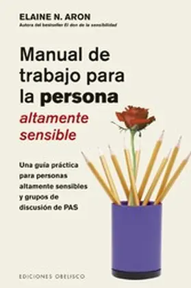 ARON |  Manual de trabajo para la persona áltamente sensible | eBook | Sack Fachmedien