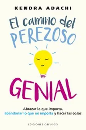 Adachi |  El camino del perezoso genial | eBook | Sack Fachmedien
