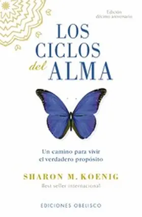 Koenig |  Los ciclos del alma - Edición décimo aniversario | eBook | Sack Fachmedien