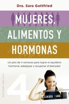 Gottfried |  Mujeres, alimentos y hormonas | eBook | Sack Fachmedien