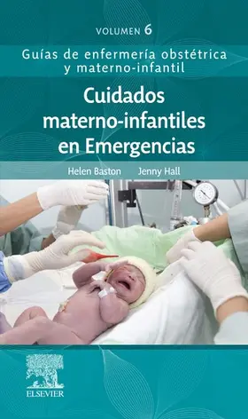 Baston / Hall |  Cuidados materno-infantiles en Emergencias | eBook | Sack Fachmedien