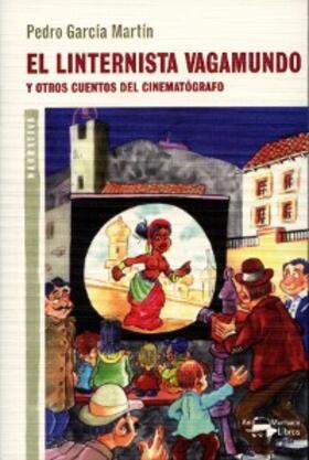 García Martín |  El linternista vagamundo | eBook | Sack Fachmedien