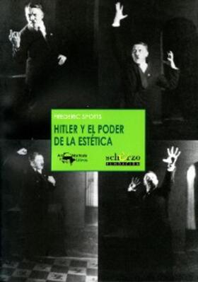 Spotts |  Hitler y el poder de la estética | eBook | Sack Fachmedien