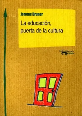 Bruner |  La educación, puerta de la cultura | eBook | Sack Fachmedien