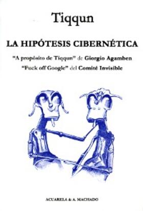 Tiqqun |  La hipótesis cibernética | eBook | Sack Fachmedien