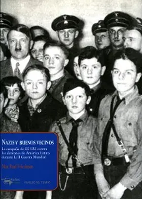 Friedman |  Nazis y buenos vecinos | eBook | Sack Fachmedien