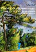 Shiff |  Cézanne y el fin del impresionismo | eBook | Sack Fachmedien