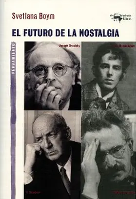 Boym |  El futuro de la nostalgia | eBook | Sack Fachmedien