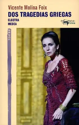 Molina Foix |  Dos tragedias griegas | eBook | Sack Fachmedien
