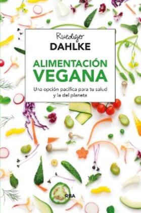 Dahlke |  Alimentación vegana | eBook | Sack Fachmedien