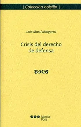 Martí Mingarro |  Crisis del derecho de defensa | eBook | Sack Fachmedien