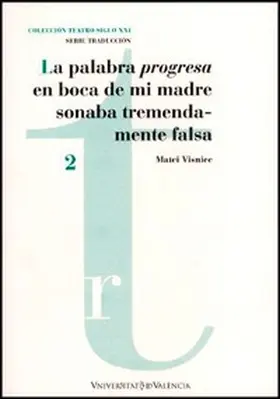 Visniec |  La palabra "progresa" en boca de mi madre sonaba tremendamente falsa | eBook | Sack Fachmedien
