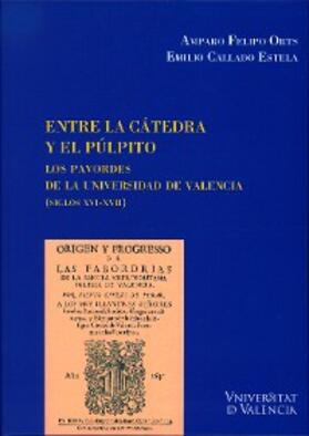 Callado Estela / Felipo Orts |  Entre la cátedra y el púlpito | eBook | Sack Fachmedien