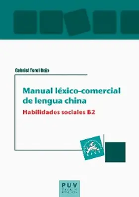 Terol Rojo |  Manual léxico-comercial de lengua china. Habilidades sociales B2 | eBook | Sack Fachmedien