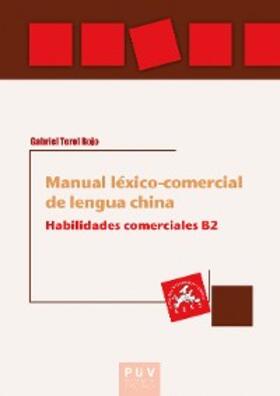Terol Rojo |  Manual léxico-comercial de lengua china. Habilidades comerciales B2 | eBook | Sack Fachmedien