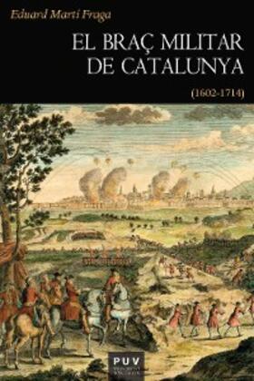 Martí Fraga |  El braç militar de Catalunya | eBook | Sack Fachmedien