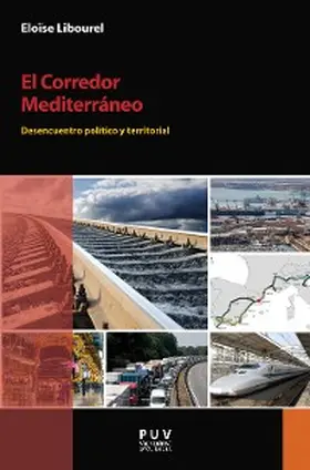 Libourel |  El Corredor Mediterráneo | eBook | Sack Fachmedien