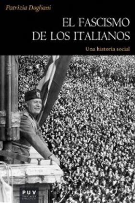 Patrizia |  El fascismo de los italianos | eBook | Sack Fachmedien