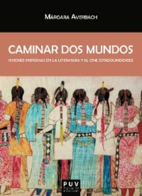 Averbach |  Caminar dos mundos | eBook | Sack Fachmedien